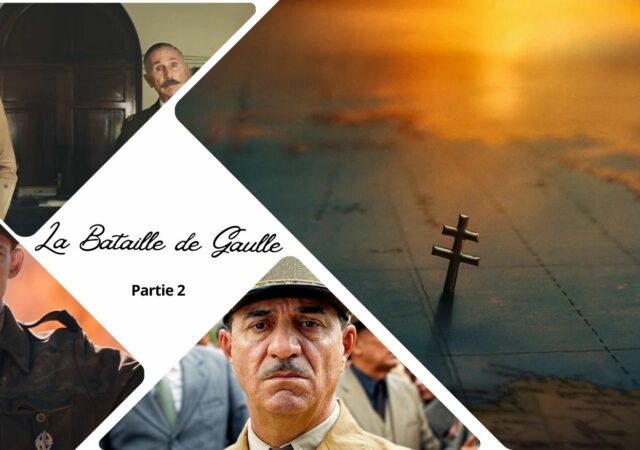 La Bataille de Gaulle - Partie 2 : J’écris ton nom - Critique du film
