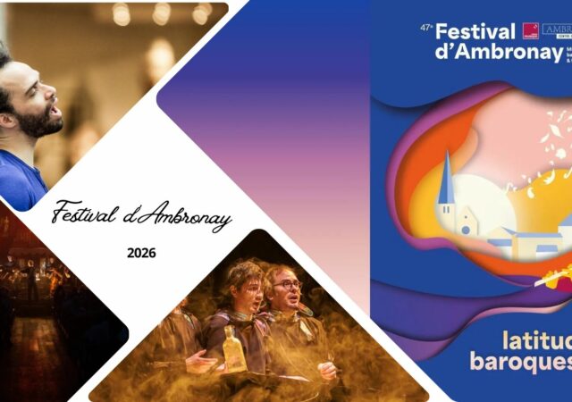 Le Festival d'Ambronay 2026 placé sous le signe des Latitudes baroques