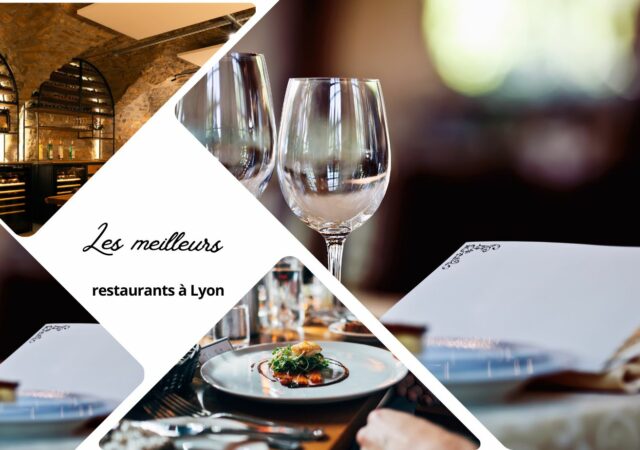 Les meilleurs restaurants à Lyon en 2026 : notre sélection des tables incontournables