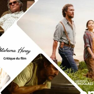 Oklahoma Honey avec Matthew McConaughey, Angelina Loking - Critique du film