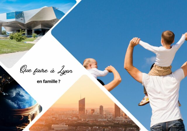 Les meilleures activités en famille à Lyon : nos idées de sorties avec enfants