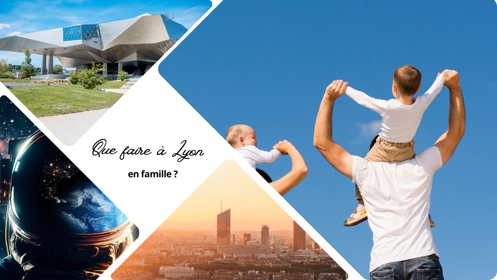 Les meilleures activités en famille à Lyon : nos idées de sorties avec enfants