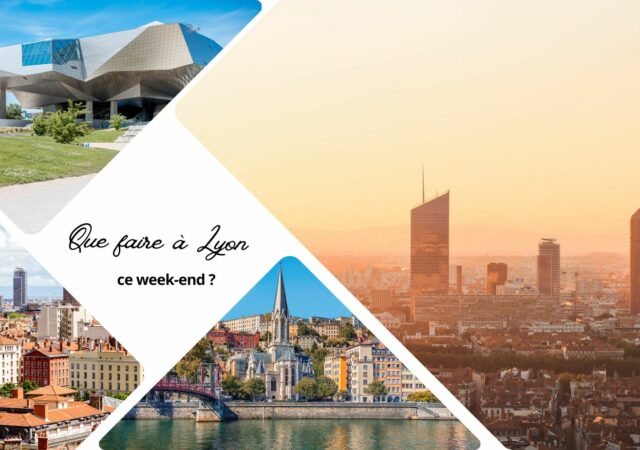Que faire à Lyon ce week-end ?