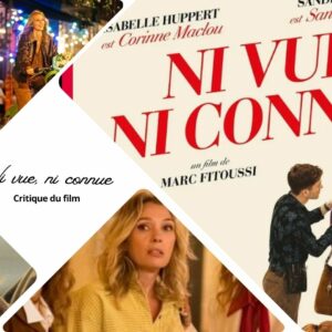Ni vue, ni connue avec Sandrine Kiberlain : critique du film